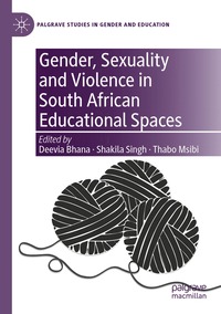 bokomslag Gender, Sexuality and Violence in South African Educational Spaces