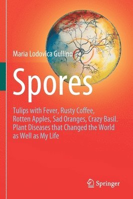 Maria Lodovica Gullino - Spores, Häftad