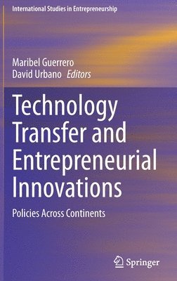 Technology Transfer and Entrepreneurial Innovations 1