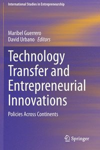 bokomslag Technology Transfer and Entrepreneurial Innovations