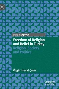 bokomslag Freedom of Religion and Belief in Turkey