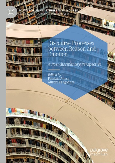 Patrizia Anesa, Aurora Fragonara - Discourse Processes between Reason and Emotion, Inbunden
