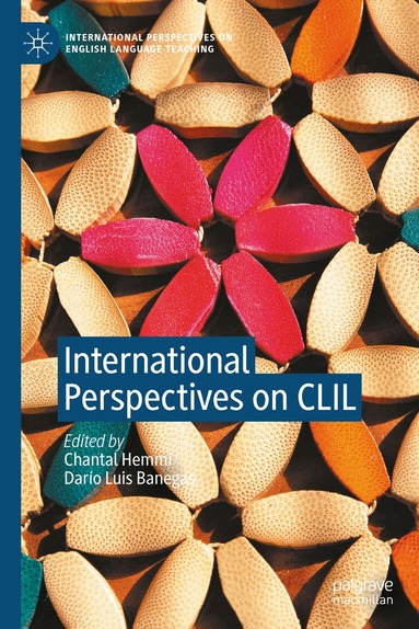 Chantal Hemmi, Darío Luis Banegas - International Perspectives on CLIL, Inbunden