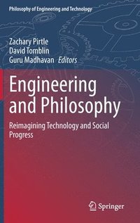 bokomslag Engineering and Philosophy