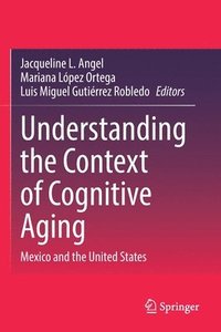 bokomslag Understanding the Context of Cognitive Aging