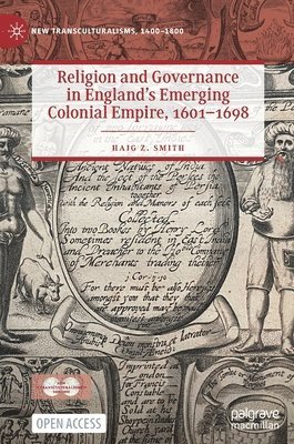 bokomslag Religion and Governance in England's Emerging Colonial Empire, 1601-1698