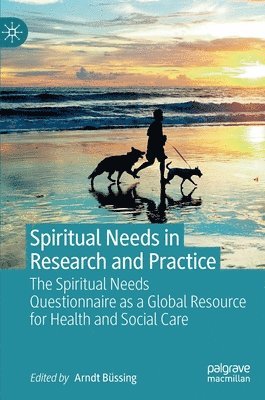bokomslag Spiritual Needs in Research and Practice
