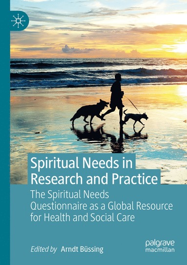 bokomslag Spiritual Needs in Research and Practice