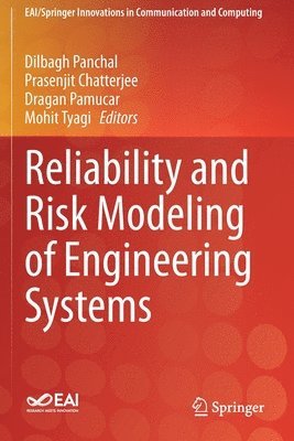 bokomslag Reliability and Risk Modeling of Engineering Systems