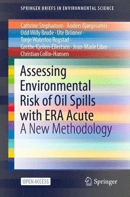 Assessing Environmental Risk of Oil Spills with ERA Acute 1