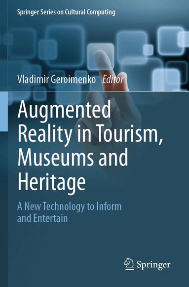 Vladimir Geroimenko - Augmented Reality in Tourism, Museums and Heritage, Häftad