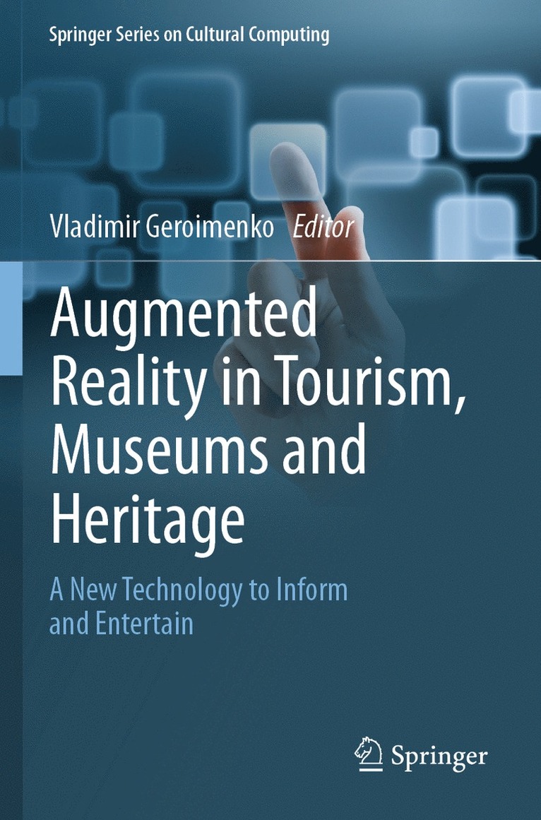 Vladimir Geroimenko - Augmented Reality in Tourism, Museums and Heritage, Häftad