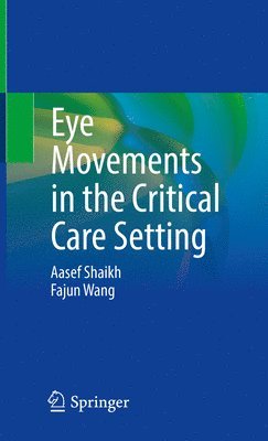 bokomslag Eye Movements in the Critical Care Setting