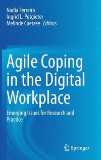 bokomslag Agile Coping in the Digital Workplace