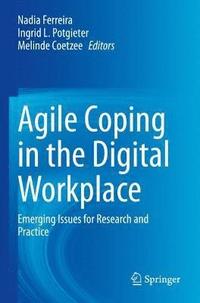 bokomslag Agile Coping in the Digital Workplace