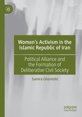 Women's Activism in the Islamic Republic of Iran 1