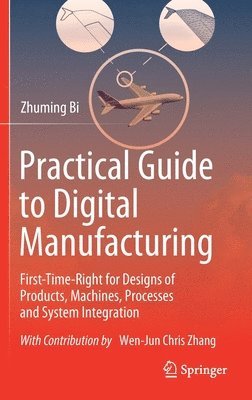 Practical Guide to Digital Manufacturing 1