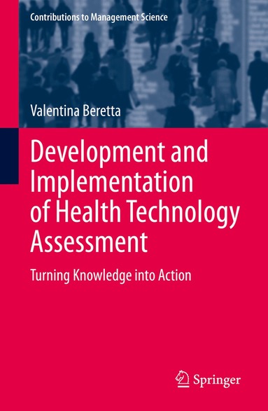 Valentina Beretta - Development and Implementation of Health Technology Assessment, Inbunden