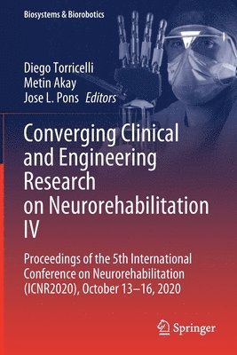 Converging Clinical and Engineering Research on Neurorehabilitation IV 1