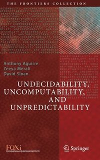 bokomslag Undecidability, Uncomputability, and Unpredictability