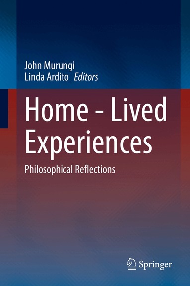 John Murungi, Linda Ardito - Home - Lived Experiences, Inbunden