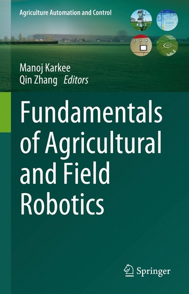 bokomslag Fundamentals of Agricultural and Field Robotics