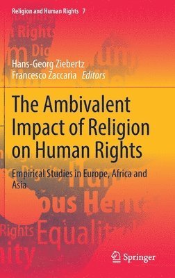 Hans-Georg Ziebertz, Francesco Zaccaria - Ambivalent Impact of Religion on Human Rights, Inbunden