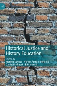 bokomslag Historical Justice and History Education