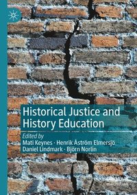 bokomslag Historical Justice and History Education