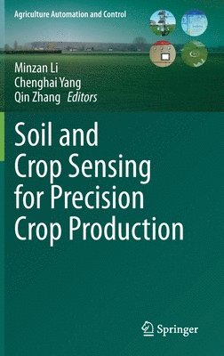 bokomslag Soil and Crop Sensing for Precision Crop Production