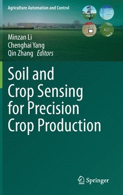 Soil and Crop Sensing for Precision Crop Production 1