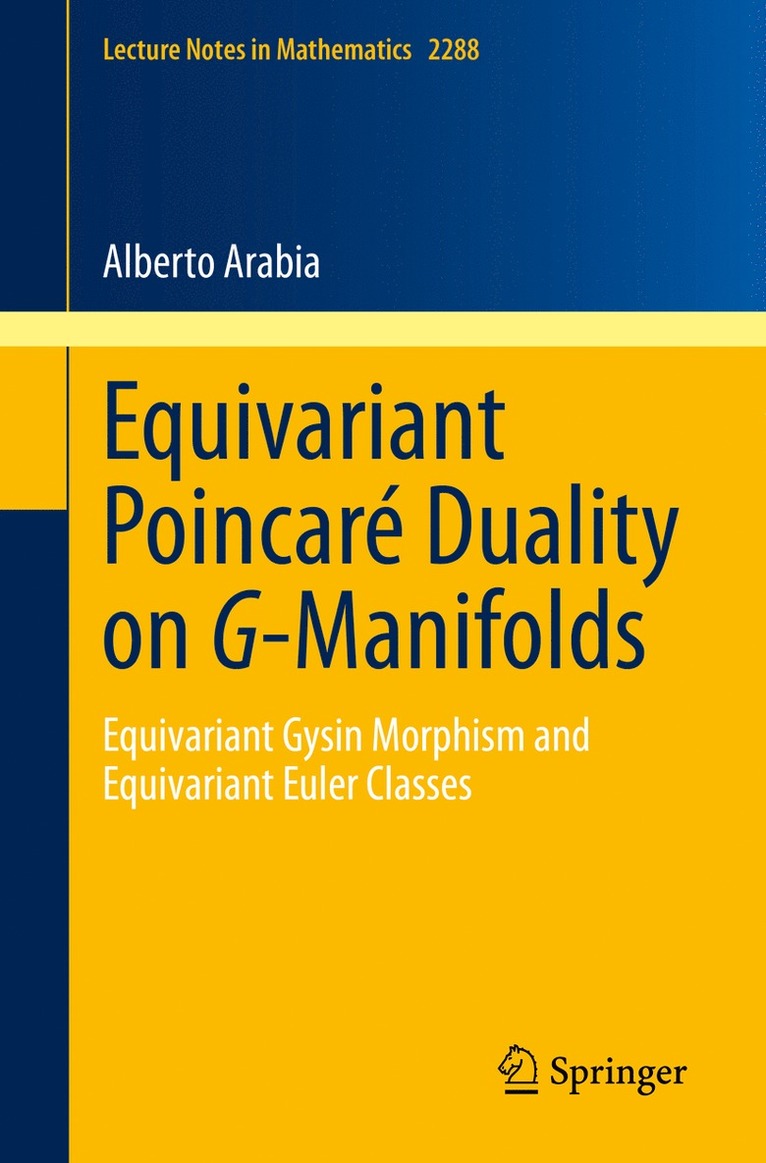 Alberto Arabia - Equivariant Poincaré Duality on G-Manifolds, Häftad