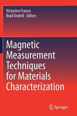 Magnetic Measurement Techniques for Materials Characterization 1