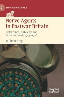 bokomslag Nerve Agents in Postwar Britain