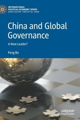 bokomslag China and Global Governance