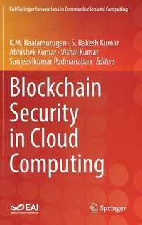 bokomslag Blockchain Security in Cloud Computing