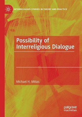 Possibility of Interreligious Dialogue 1