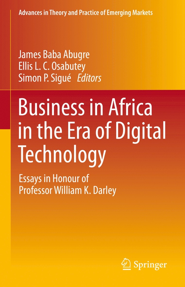 James Baba Abugre, Ellis L.C. Osabutey, Simon P. Sigué, Simon P. Sigue, Ellis L. C. Osabutey - Business in Africa in the Era of Digital Technology, Inbunden