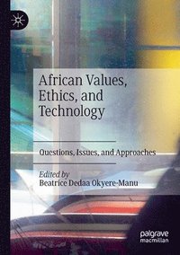 bokomslag African Values, Ethics, and Technology