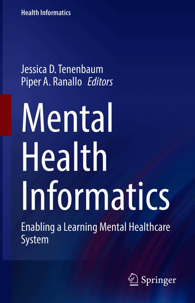 Jessica D. Tenenbaum, Piper A. Ranallo - Mental Health Informatics, Inbunden