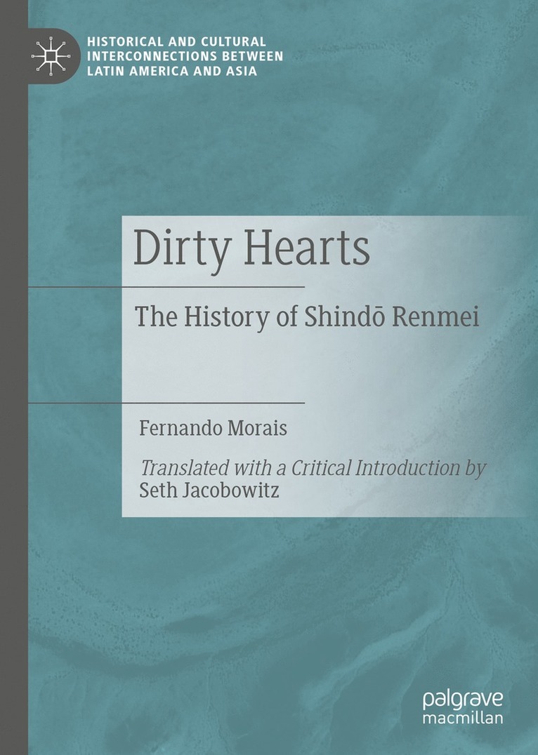 Fernando Morais - Dirty Hearts, Inbunden