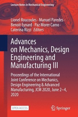 bokomslag Advances on Mechanics, Design Engineering and Manufacturing III