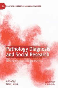 bokomslag Pathology Diagnosis and Social Research