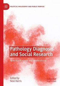 bokomslag Pathology Diagnosis and Social Research