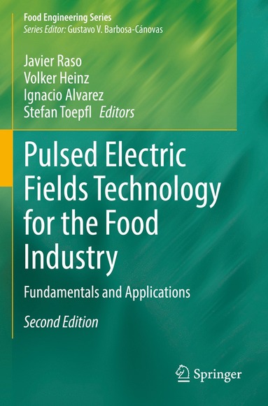 bokomslag Pulsed Electric Fields Technology for the Food Industry