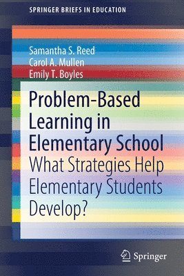 Problem-Based Learning in Elementary School 1