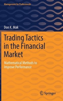 Trading Tactics in the Financial Market 1