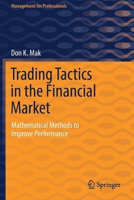 Trading Tactics in the Financial Market 1