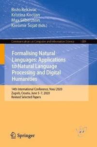 bokomslag Formalising Natural Languages: Applications to Natural Language Processing and Digital Humanities
