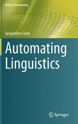 Automating Linguistics 1